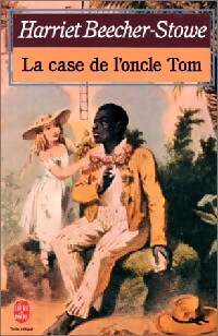 La case de l'oncle Tom - Harriet Beecher-Stowe – Livre d’occasion