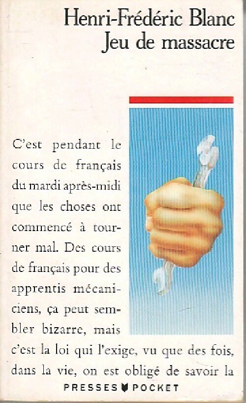Jeu de massacre - Henri-Frédéric Blanc – Livre d’occasion