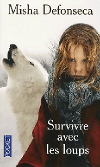 Survivre avec les loups - Misha Defonseca – Livre d’occasion