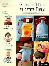 Grosses têtes et petits pieds - Claude Bourgeyx – Livre d’occasion