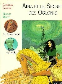 La fille des étoiles Tome II : Aïna et le secret des Oglonis - Christian Grenier – Livre d’occasion