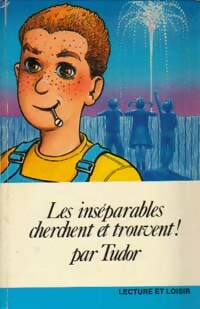 Les inséparables cherchent et trouvent ! - Tudor – Livre d’occasion