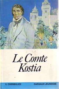 Le comte Kostia - Victor Cherbuliez – Livre d’occasion
