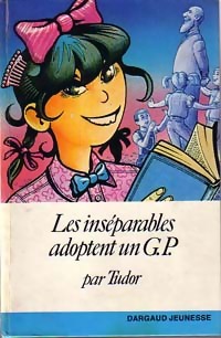 Les inséparables adoptent un G.P. - Tudor – Livre d’occasion