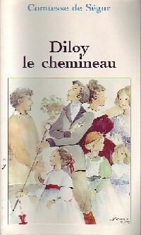 Diloy le chemineau - Comtesse De Ségur – Livre d’occasion