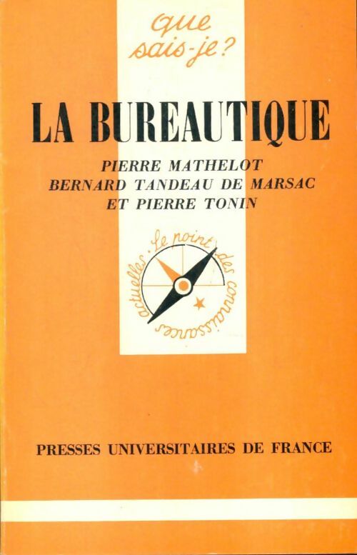 La bureautique - Pierre Mathelot – Livre d’occasion