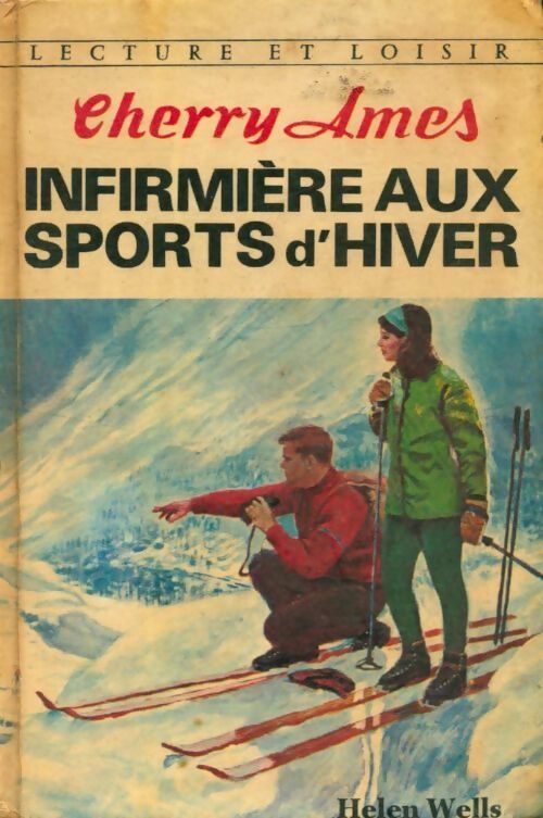Cherry Ames, infirmière aux sports d'hiver - Wells Helen – Livre d’occasion