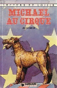 Michaël au cirque - Jack London – Livre d’occasion