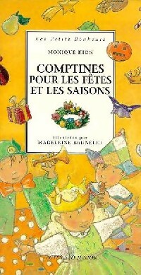 Comptines pour les fêtes et les saisons - Monique Hion – Livre d’occasion