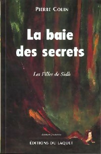 La baie des secrets - Pierre Colin – Livre d’occasion