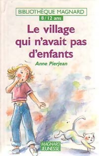 Le village qui n'avait pas d'enfants - Anne Pierjean – Livre d’occasion