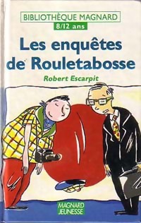 Les enquêtes de Rouletabosse - Robert Escarpit – Livre d’occasion