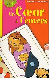 Un coeur à l'envers - Wendelin Van Draanen – Livre d’occasion