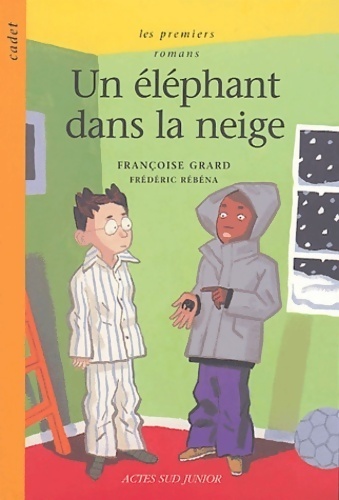 Un éléphant dans la neige - Françoise Grard – Livre d’occasion