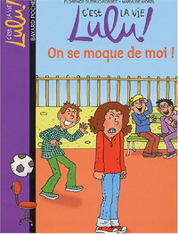 On se moque de moi - Florence Dutruc-Rosset – Livre d’occasion