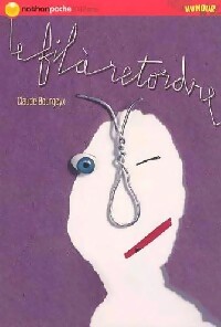 Le fil à retordre - Claude Bourgeyx – Livre d’occasion