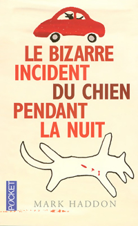 Le bizarre incident du chien pendant la nuit - Mark Haddon – Livre d’occasion