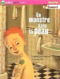 Un monstre dans la peau - Hubert Ben Kemoun – Livre d’occasion