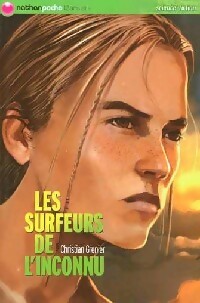 Les surfeurs de l'inconnu - Christian Grenier – Livre d’occasion