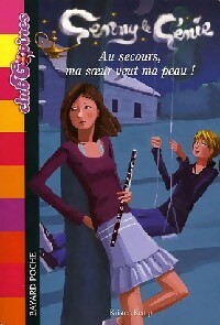Genny le génie Tome III : Au secours, ma soeur veut ma peau ! - Kristen Kemp – Livre d’occasion