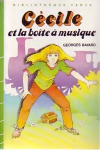 Cécile et la boîte à musique - Georges Bayard – Livre d’occasion