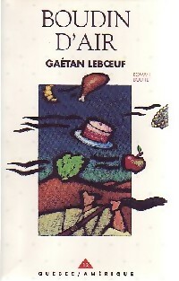 Boudin d'air - Gaétan Leboeuf – Livre d’occasion