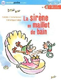 Le journal d'Andromaque Tome III : La sirène en maillot de bain - Nathalie Zimmermann – Livre d’occasion