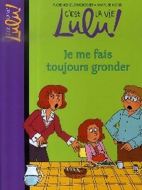 Je me fais toujours gronder - Florence Dutruc-Rosset – Livre d’occasion