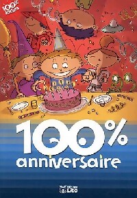 100% anniversaire - Sophie De Mullenheim – Livre d’occasion
