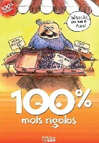 100% mots rigolos - Céline Potard – Livre d’occasion