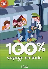 100% voyage en train - Sophie De Mullenheim – Livre d’occasion