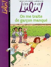 On me traite de garçon manqué - Florence Dutruc-Rosset – Livre d’occasion