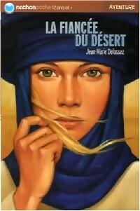 La fiancée du désert - Jean-Marie Defossez – Livre d’occasion