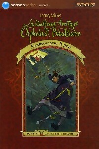 Les désastreuses aventures des enfants Baudelaire Tome VI : Ascenseur pour la peur - Lemony Snicket – Livre d’occasion