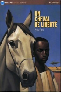 Un cheval de liberté - Pierre Davy – Livre d’occasion