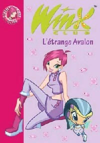 Winx club Tome IX : L'étrange Avalon - Sophie Marvaud – Livre d’occasion