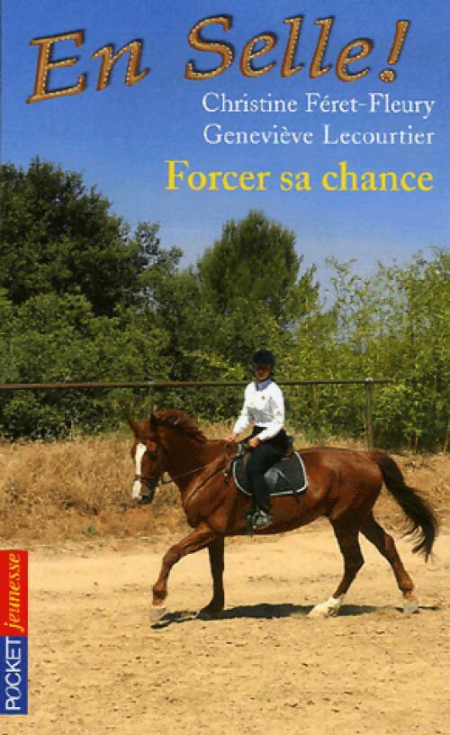 En selle Tome II : Forcer sa chance - Geneviève Féret-Fleury – Livre d’occasion