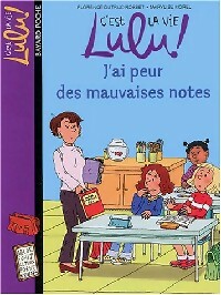 J’ai peur des mauvaises notes - Florence Dutruc-Rosset – Livre d’occasion