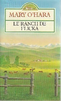 Le ranch de Flicka - Mary O'Hara – Livre d’occasion