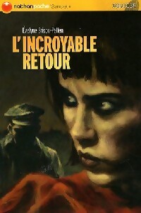 L'incroyable retour - Evelyne Brisou-Pellen – Livre d’occasion