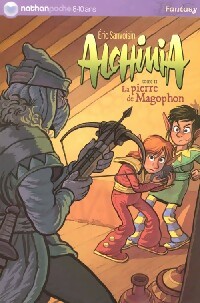 Alchimia Tome II : La pierre de Magophon - Eric Sanvoisin – Livre d’occasion