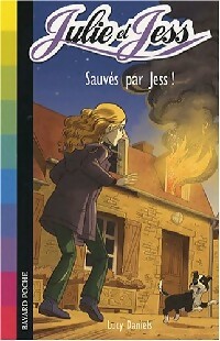 Julie et Jess Tome IV : Sauvés par Jess ! - Lucy Daniels – Livre d’occasion