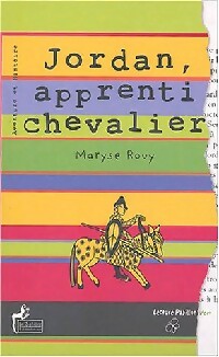 Jordan, apprenti chevalier - Maryse Rouy – Livre d’occasion