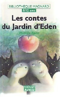 Les contes du jardin d'Eden - Michèle Kahn – Livre d’occasion