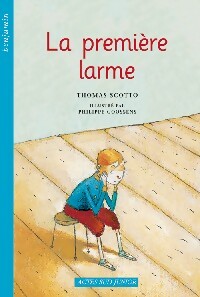La première larme - Thomas Scotto – Livre d’occasion