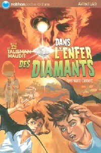 Le talisman maudit Tome III : Dans l'enfer des diamants - Yves-Marie Clément – Livre d’occasion