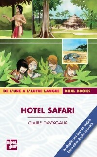 Hotel Safari - Claire Davy-Galix – Livre d’occasion