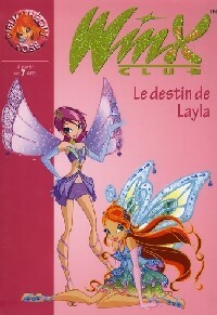 Winx Club Tome XXVI : Le destin de Layla - Sophie Marvaud – Livre d’occasion