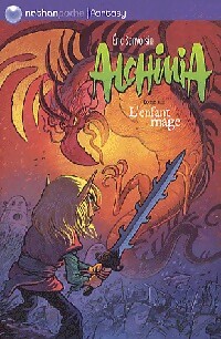 Alchimia Tome VIII : L'enfant mage - Eric Frécon – Livre d’occasion