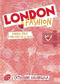 London Fashion Tome I : Journal stylé d'une accro de la mode - Catherine Kalengula – Livre d’occasion